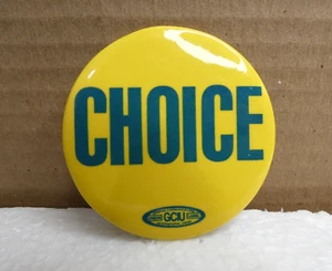 VTG 90s "CHOICE" GCIU Graphic Communications Union Button Pinback Pin Round 2" - Picture 1 of 5