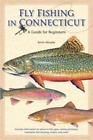 Kevin Murphy Fly Fishing in Connecticut (Paperback)