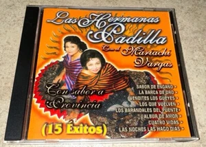 Las Hermanas Padilla Con El Mariachi Vargas Con Sabor … 15 Exitos CD Rare OOP - Picture 1 of 6