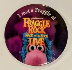 I met a Fraggle at Jim Henson's Back to the Rock Live Show 3" Pin Button New - Picture 1 of 2