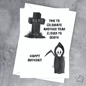 TARJETA DE CUMPLEAÑOS Hora de celebrar otro año más cerca de la muerte - Imagen 1 de 2