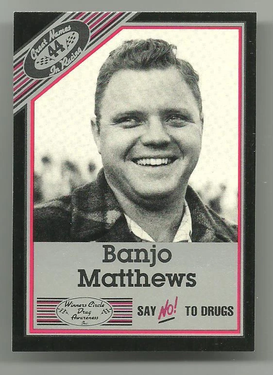 1989 Vintage Winners Circle #44 Banjo Matthews Race Card NrM Hi Grade - Image 1 of 1