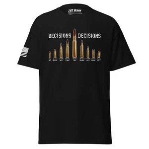 2nd Amendment T-Shirt Decisions Decisions - Picture 1 of 6