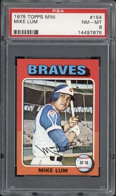 1975 Topps Mini Mike Lum #154 PSA 8 NM-MT Atlanta Braves  - Image 1 of 2