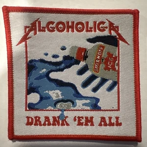 Alcoholica - Drank Em' All 4x4 Woven Patch [Early Metallica Thrash Metal] - Picture 1 of 2