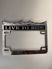 Chrome & Black Metal | Live To Ride License Plate Frame for Touring Motorcycle