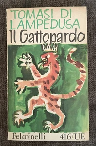 Tomasi di Lampedusa - IL GATTOPARDO - Feltrinelli 1963 (1° edizione UE) - Foto 1 di 4