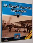 Królewskie Bawarskie Wojska Lotnicze 1912-1919 Bayern Luftwaffe Obersschleißheim