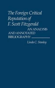 The Foreign Critical Reputation of F. Scott Fitzgerald: An Analysis and Annotate - Picture 1 of 1