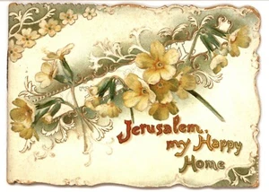 JERUSALEM, MY HAPPY HOME, R. Tuck booklet, 2132, religious, nice floral images - Imagen 1 de 6