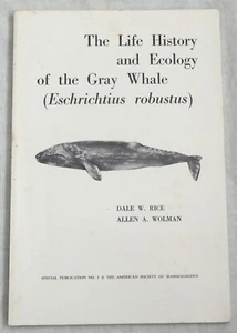 The Life History and Ecology of the Gray Whale (Eschrichtius robustus) - Picture 1 of 1