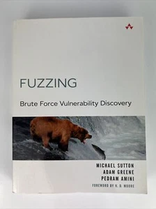 Fuzzing : Brute Force Vulnerability Discovery by Adam Greene, Michael Sutton and - Picture 1 of 7