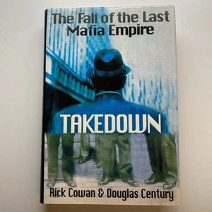Takedown : The Fall of the Last Mafia Empire Douglas Century HCDJ True Crime - Imagen 1 de 12