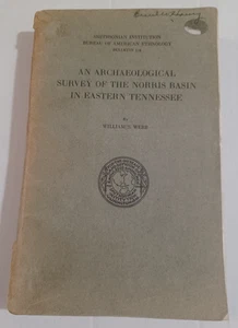 1938 Archaeological Survey Of The Norris Basin In Eastern Tennessee, Webb - Picture 1 of 17