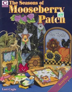 The Seasons of Mooseberry Patch by Lori Cagle SC Book - Picture 1 of 1