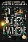 The Brothers Hawthorne by Jennifer Lynn Barnes Paperback Book