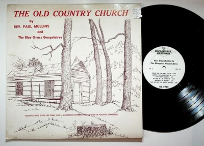 Old Country Church Rev Paul Mullins Bluegrass Gospelaires GG 5924 Gospel - Image 1 of 4