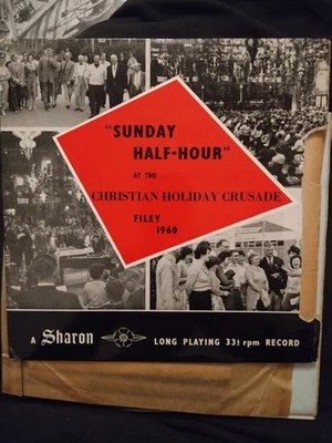 Sunday Half Hour At The Christian Holiday Crusade Filey 1960 LP Record Sh LP 101 - Image 1 of 4