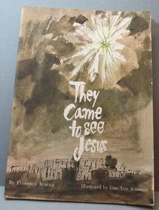 Sie kamen, um Jesus zu sehen Taschenbuch 1962 1. Auflage Kinderbuch Vintage - Bild 1 von 6