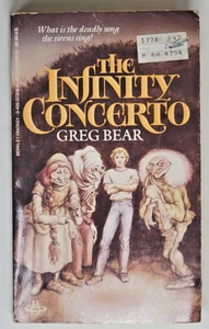 GREG BEAR SIGNED 1ST - The Infinity Concerto, Songs of Earth and Power #1, 1984 - Picture 1 of 5
