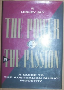 Lesley Sly; The Power & The Passion: A Guide to the Australian Music Industry - Picture 1 of 4