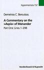 A Commentary On The Aspis Of Menander: Part One: Lines 1-298 By Demetrios C. Ber