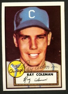 Ray Coleman #211 signed autograph auto Topps 1952 Reprint Series Baseball Card ~ - Picture 1 of 1