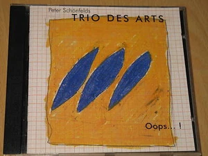 Peter Schönfeld - Peter Schönfelds Trio Des Arts - Oops... ! - Foto 1 di 1