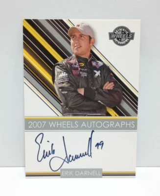 Erik Darnell 2007 Wheels Auto Autograph Card Nascar - Image 1 of 3