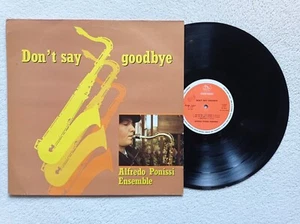 LP 33T ALFREDO PONISSI ENSEMBLE "Don't Say Goodbye" FONIT CETRA PL 696 VG+ - - Picture 1 of 4