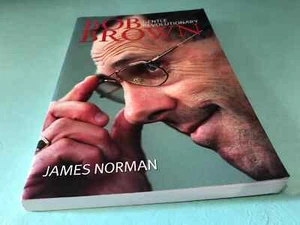Bob Brown Gentle Revolutionary James Norman bio book doctor Greens sexuality - Picture 1 of 4