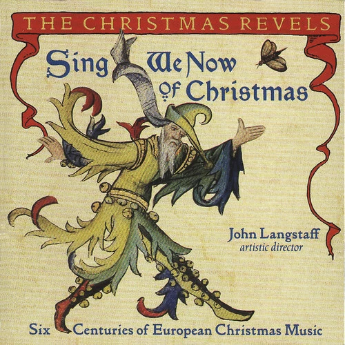 Sing We NOW of Christmas by Revels (CD, 1995)