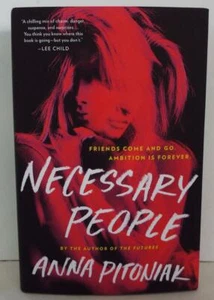 Necessary People SIGNED Anna Pitoniak 1st ED Hardcover - Picture 1 of 4