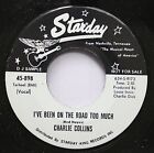 Country Promo NM ! 45 Charlie Collins - I'Ve Been sur la Route Too Much /