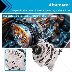 Alternator Suitable For Subaru WRX G3 Impreza G3 Liberty BM BR Outback BR - Picture 1 of 8