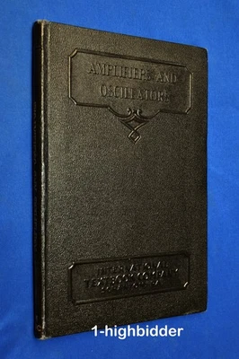 Vintage 1938 Vacuum-Tube Amplifiers & Oscillators Hodges Hodge HS Tech Textbook - Image 1 of 4