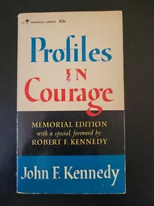 John F. Kennedy PROFILES IN COURAGE 1964 Memorial Edition Harper & Row - Imagen 1 de 9