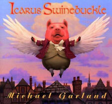 Icarus Swinebuckle Hardcover Michael Garland