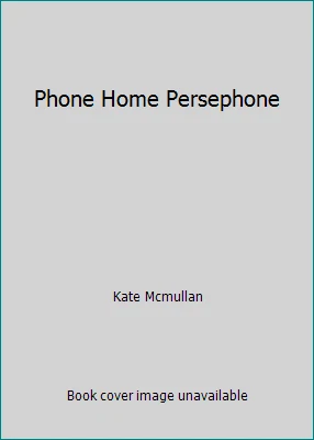 Phone Home Persephone by Kate Mcmullan - Image 1 of 1