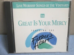 Touching Father's Heart 16 - Great Is Your Mercy (CD - 1993 - Vineyard FLD9144) - Picture 1 of 4
