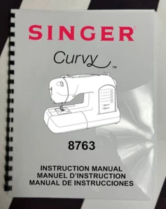 Reprint Manual Singer 8763 Curvy Sewing Machine Comb Bound English Only - Picture 1 of 2