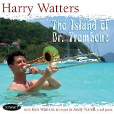 `Watters, Harry` The Island of Dr. Trombone CD NEW