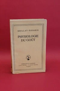 Physiologie Du Gout - Brillat-Savarin - Gibert Librairies - Rare - Bild 1 von 2