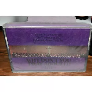 Washington DC Fellowship Choir Why Don't You Pray About It Cassette Christian - Imagen 1 de 6