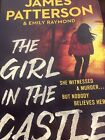 The Girl in the Castle by Emily Raymond and James Patterson (2024, Trade...
