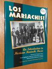 Los Mariachis ! Une introduction à la musique mariachi mexicaine par Patricia Harpole