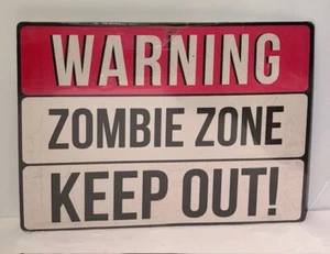 Warning Zombie Zone Keep Out Sign Two-sided - Picture 1 of 2