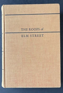 1936 "Roofs of Elm Street" Tale Of Middle West Book By W. McNally 2nd Impression - Picture 1 of 18