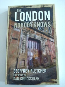 The London Nobody Knows ~ Geoffrey Fletcher ~ Hardback Book - Picture 1 of 3