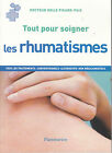 Livre tout pour soigner les rhumatismes Dr Odille Picard-paix  2004 book